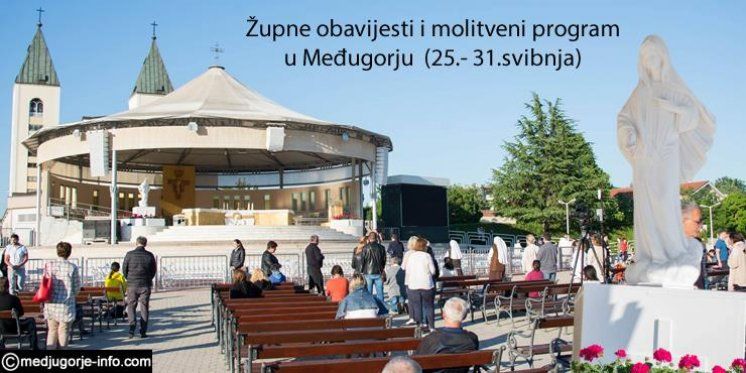 PROGRAMMA DI PREGHIERA SETTIMANALE A MEDJUGORJE (25 – 31 maggio)