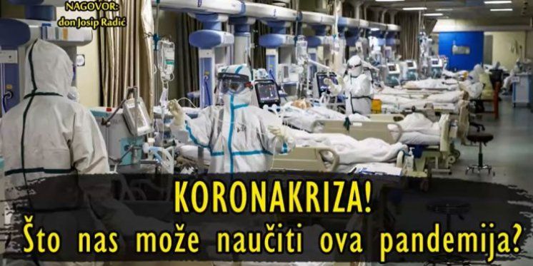 KORONAKRIZA! Što nas može naučiti ova pandemija?