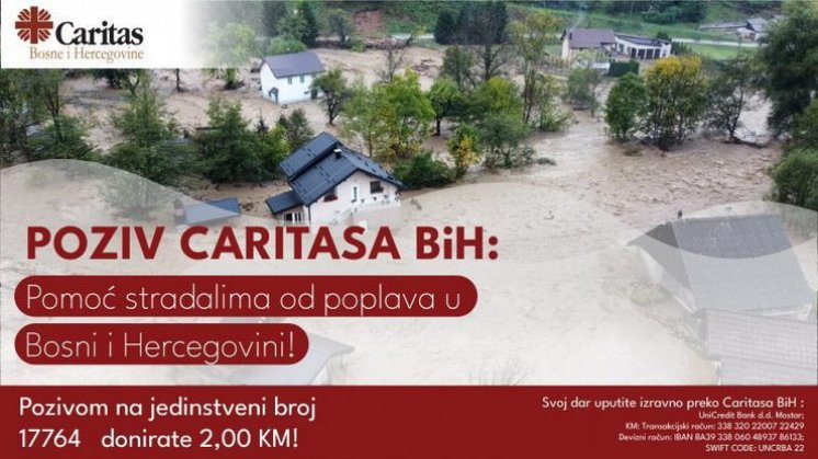 Caritas BiH: Poziv na solidarnost - Pomoć stradalima od poplava u Bosni i Hercegovini!